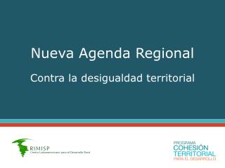 Nueva Agenda Regional Contra la desigualdad territorial