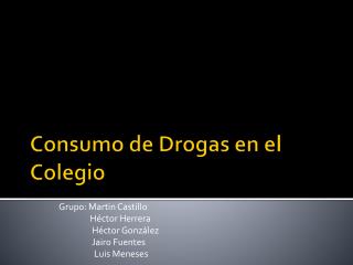 Consumo de Drogas en el Colegio