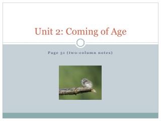 Unit 2: Coming of Age