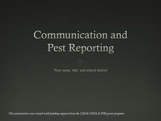 Communication and Pest Reporting