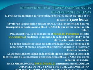 INSCRIPCIONES PSU PROCESO ADMISION 2015 UNIVERSIDADES CHILENAS