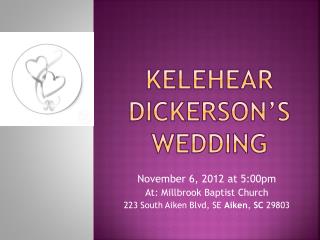 Kelehear Dickerson’s Wedding