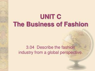 UNIT C The Business of Fashion