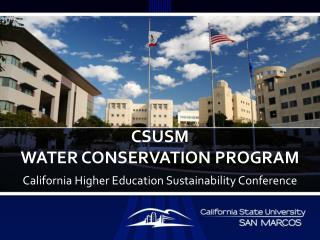 CSUsm Water conseRVATION PROGRAM