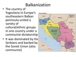Balkanization