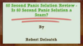 ppt-29062-60-Second-Panic-Solution-Review-Is-60-Second-Panic-Solution-a-Scam