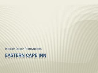 Eastern cape inn