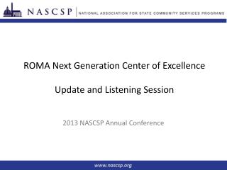 ROMA Next Generation Center of Excellence Update and Listening Session