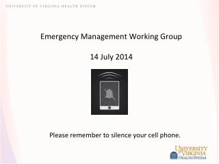 Emergency Management Working Group 14 July 2014