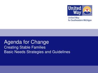 Agenda for Change Creating Stable Families Basic Needs Strategies and Guidelines