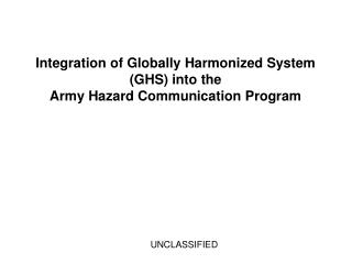Integration of Globally Harmonized System (GHS) into the Army Hazard Communication Program