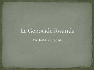 Le Génocide Rwanda