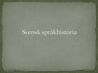 Svensk språkhistoria