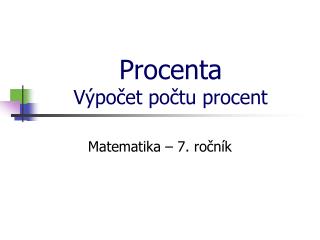 Procenta Výpočet počtu procent