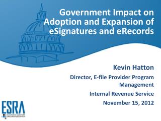 Government Impact on Adoption and Expansion of eSignatures and eRecords