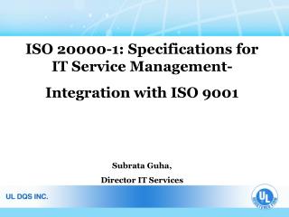 ISO 20000-1: Specifications for IT Service Management- Integration with ISO 9001