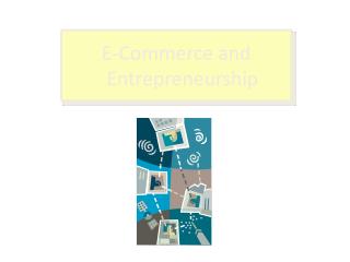 E-Commerce and Entrepreneurship