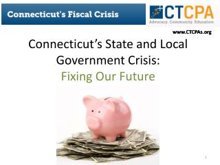 Connecticut’s State and Local Government Crisis: Fixing Our Future