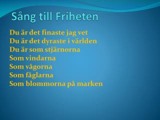 Sång till Friheten
