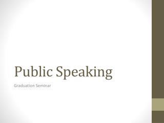 Public Speaking