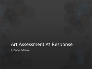 Art Assessment #2 Response