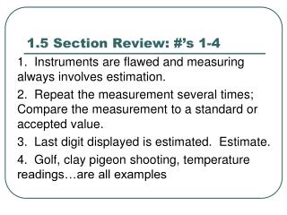1.5 Section Review: #’s 1-4