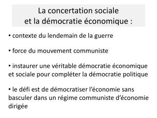 La concertation sociale et la démocratie économique  :