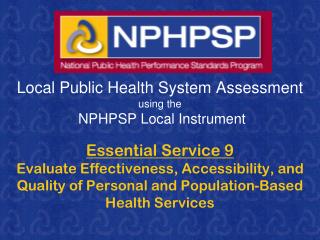 Local Public Health System Assessment using the NPHPSP Local Instrument