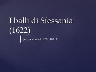 I balli di Sfessania (1622)