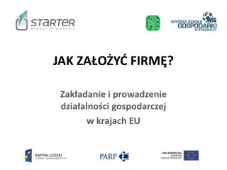 JAK ZAŁOŻYĆ FIRMĘ?