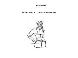 VESTE « MAO  » Découpe verticale fixe