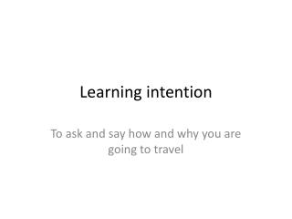 Learning intention