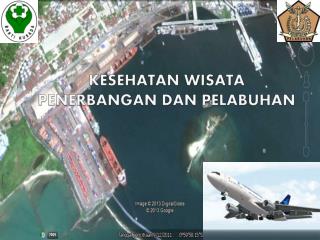 KESEHATAN WISATA PENERBANGAN DAN PELABUHAN