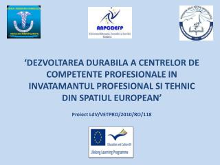Proiect LdV /VETPRO/2010/RO/118