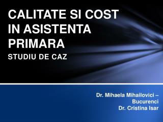 CALITATE SI COST IN ASISTENTA PRIMARA