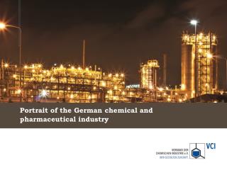 Portrait of the German chemical and pharmaceutical industry