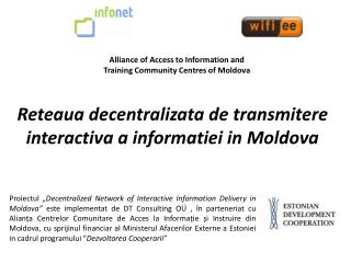 Reteaua decentralizata de transmitere interactiva a informatiei in Moldova