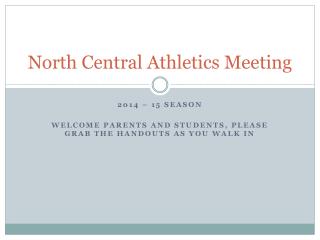 North Central Athletics Meeting