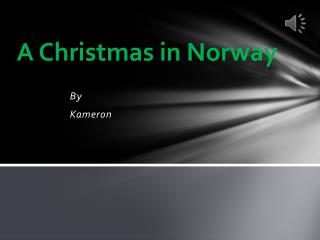 A Christmas in Norway