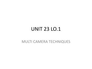 UNIT 23 LO.1