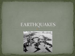 EARTHQUAKES