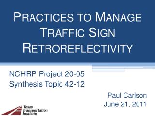 Practices to Manage Traffic Sign Retroreflectivity