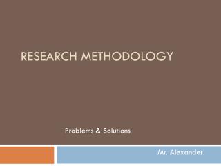 Research Methodology