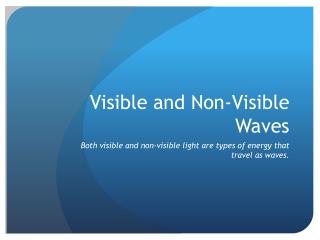 Visible and Non-Visible Waves