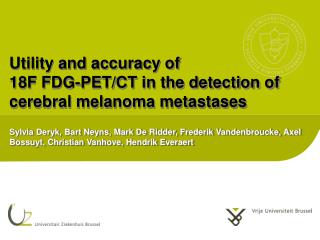 Utility and accuracy of 18F FDG-PET/CT in the detection of cerebral melanoma metastases