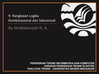 9. Rangkaian Logika Kombinasional dan Sekuensial