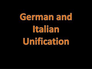 German and Italian Unification