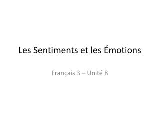 Les Sentiments et les É motions