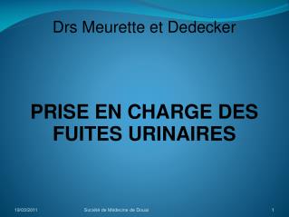 Drs Meurette et Dedecker