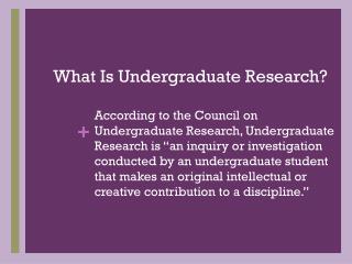 What Is Undergraduate Research?